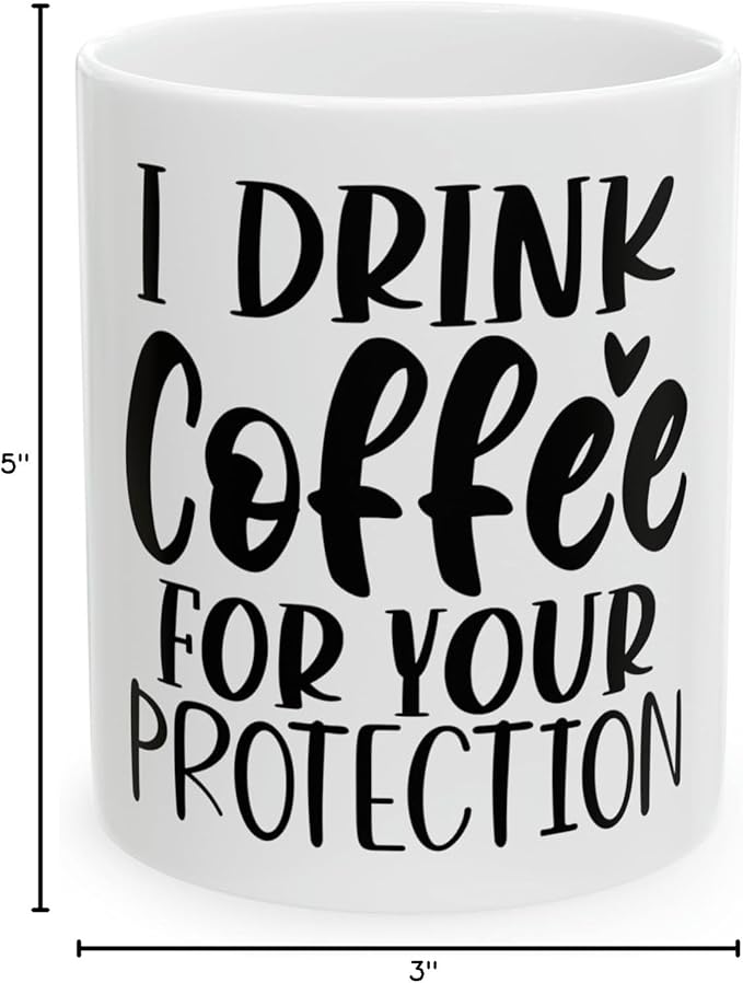 11 OZ Novelty Coffee Mugs - Christmas Gift (Drink Coffee)
