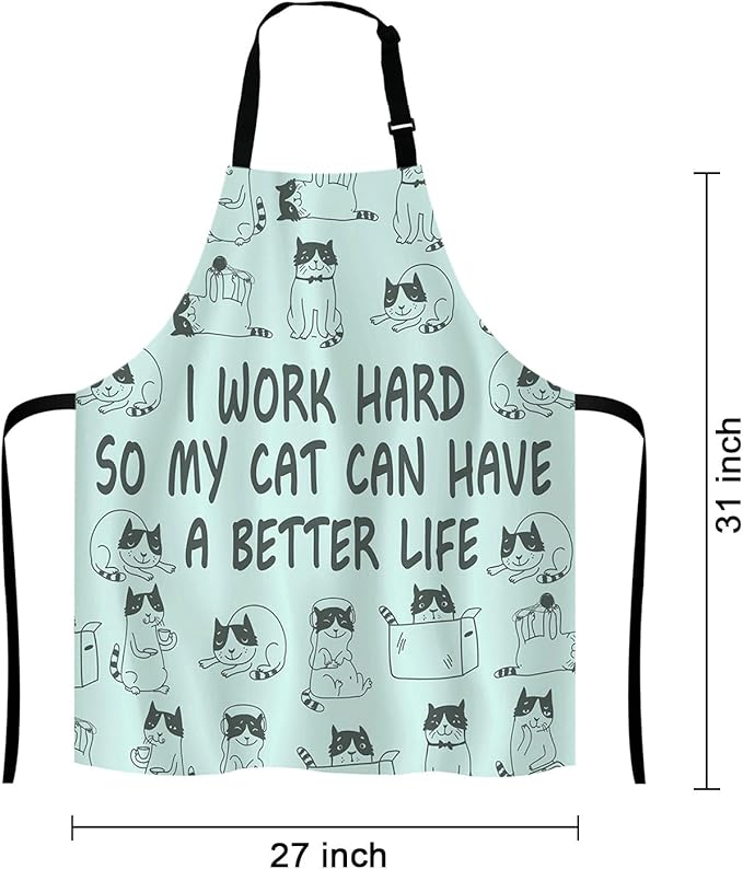Funny Cat Adjustable Bib Apron, I Work Hard So My Cat Can Have A Better Life Cooking Kitchen Apron for Men Women