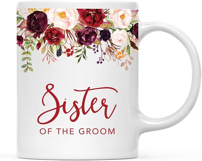 Andaz Press 11oz. Wedding Ceramic Coffee Tea Mug Gift, Fall Autumn Marsala Burgundy Flowers Roses Florals, Sister of the Groom, 1-Pack, Includes Gift Box