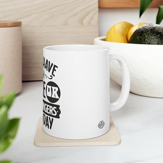 11 OZ Novelty Coffee Mugs - Christmas Gift (DON't Have ENOUGH)