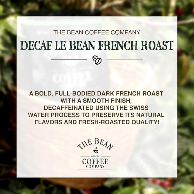 The Bean Organic Coffee Company Water Processed DECAF Le Bean, Dark French Roast, Ground Coffee, 5-Pound Bag, Café Molido Tostado Orgánico descafeinado