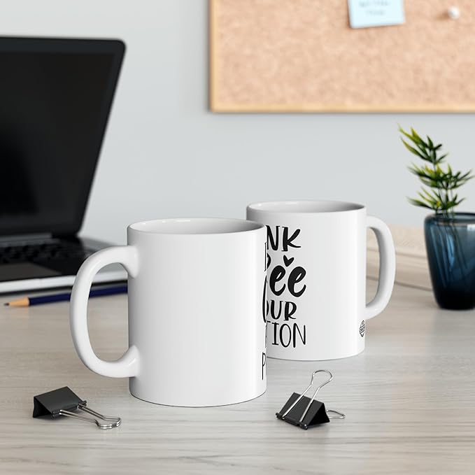 11 OZ Novelty Coffee Mugs - Christmas Gift (Drink Coffee)