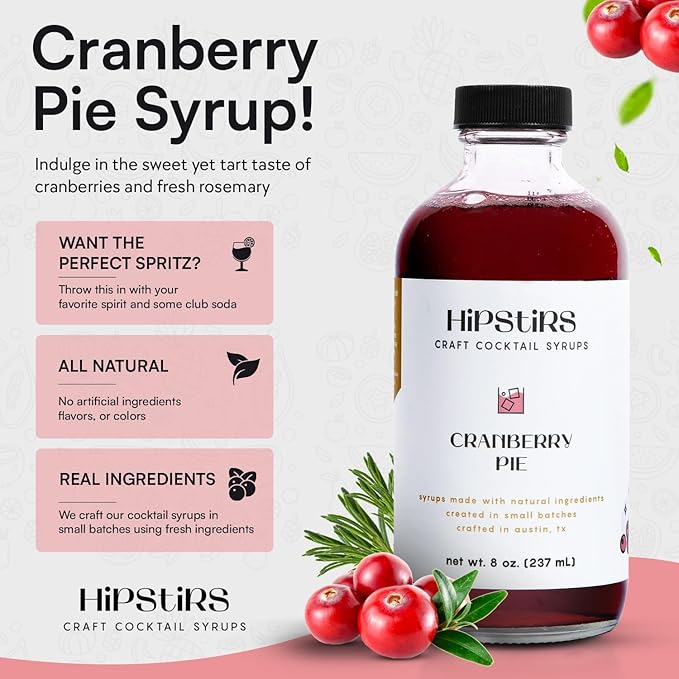 HipStirs Cranberry Syrup for Drinks - Our Cranberry Pie Syrup Uses Real Ingredients to make it the Perfect Winter Drink Mixer (8 Fl Oz)