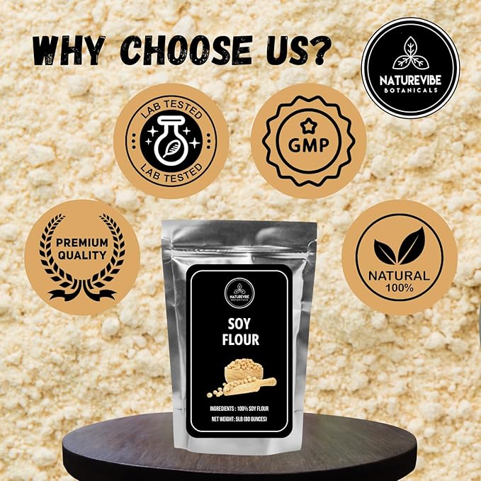 Naturevibe Botanicals Defatted Soy Flour 5 lb | High-Protein, Low-Fat Flour | Gluten-Free, Non-GMO | Perfect for Baking, Rotis, Breads, Smoothies, Protein Shakes & Plant-Based Cooking