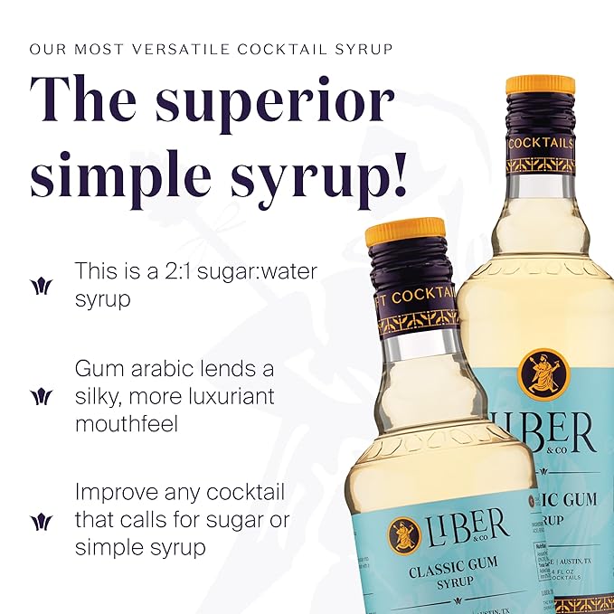 Liber & Co. Classic Gum Syrup (25.4 oz) - The Superior Simple Syrup with Pure Cane Sugar & Natural Gum Arabic - Essential for Authentic Old Fashioneds, Sazeracs & Classic Cocktails